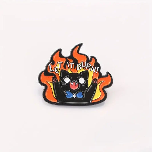 🔥🐾 Let It Burn Cat Pin