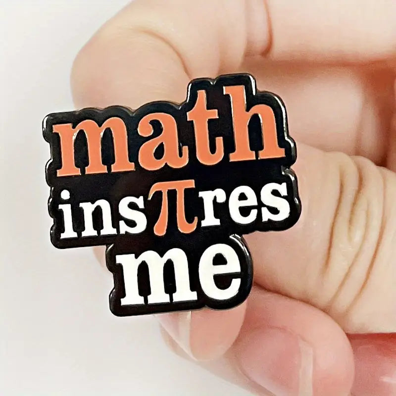 ➗🧠 Math Inspires Me (Pi) Pin