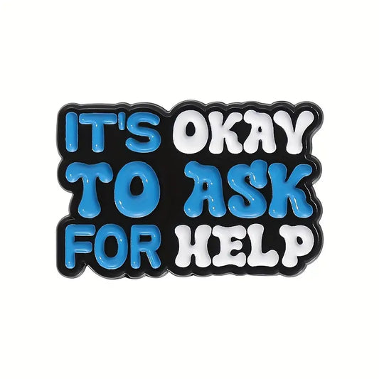 🌟 It’s Okay to Ask for Help Pin